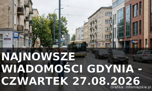 Najnowsze wiadomości Gdynia – Czwartek 27.08.2026