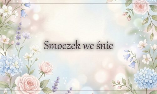 Smoczek we śnie