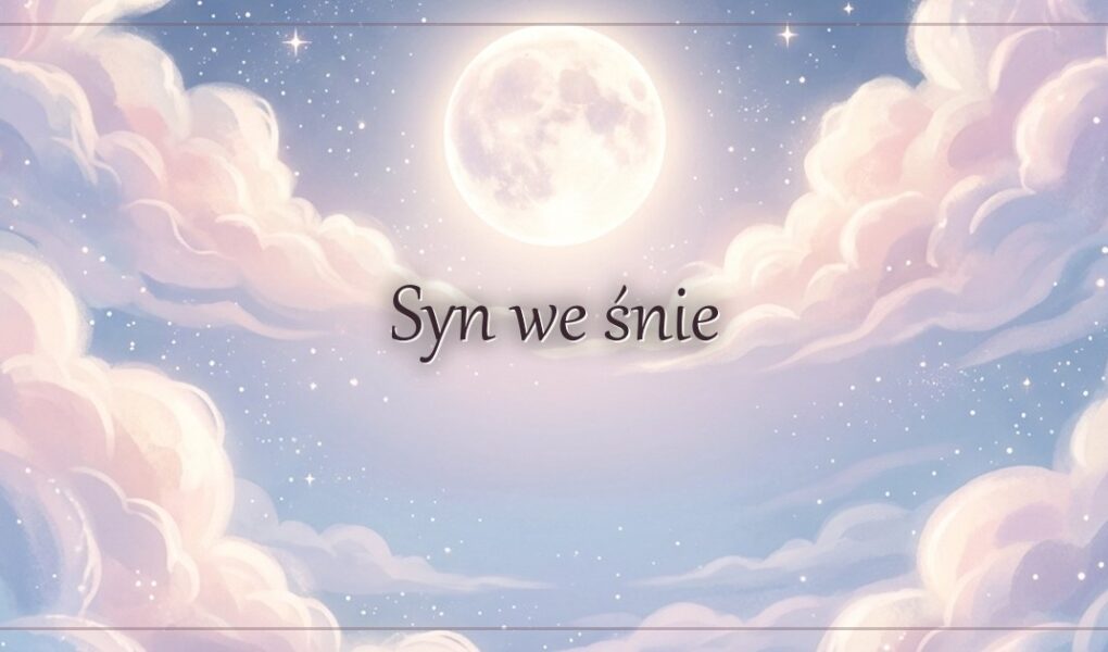 Syn we śnie